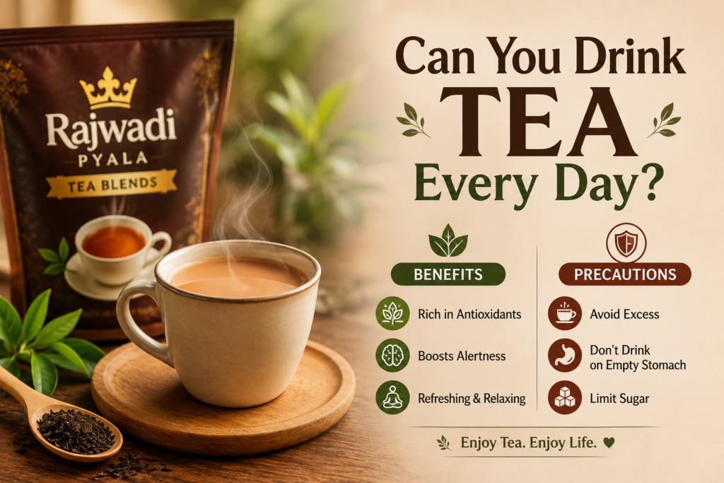 Can You Drink Tea Every Day